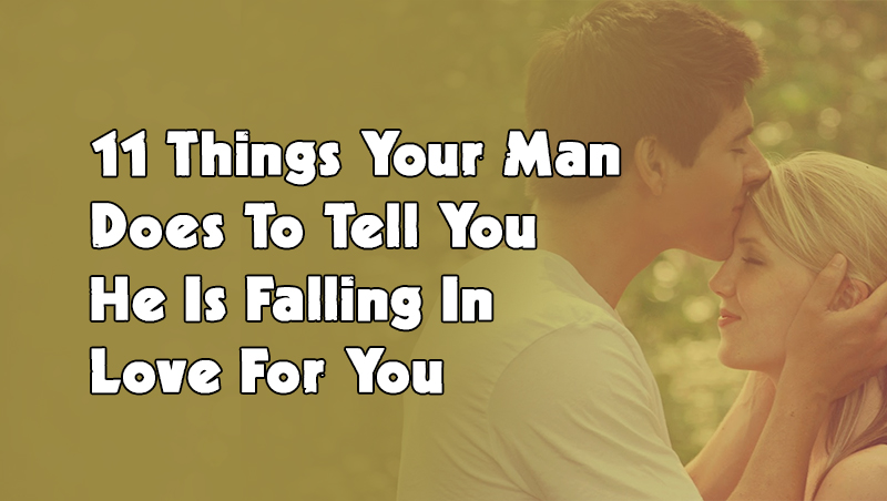 How Do You Tell If A Man Is Falling For You