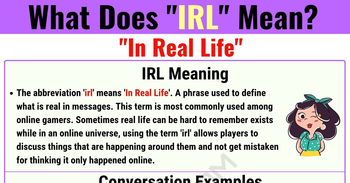 Диалог ирл что такое. Ирл это сленг. Ирл что значит. What does that mean. IRL что это значит.