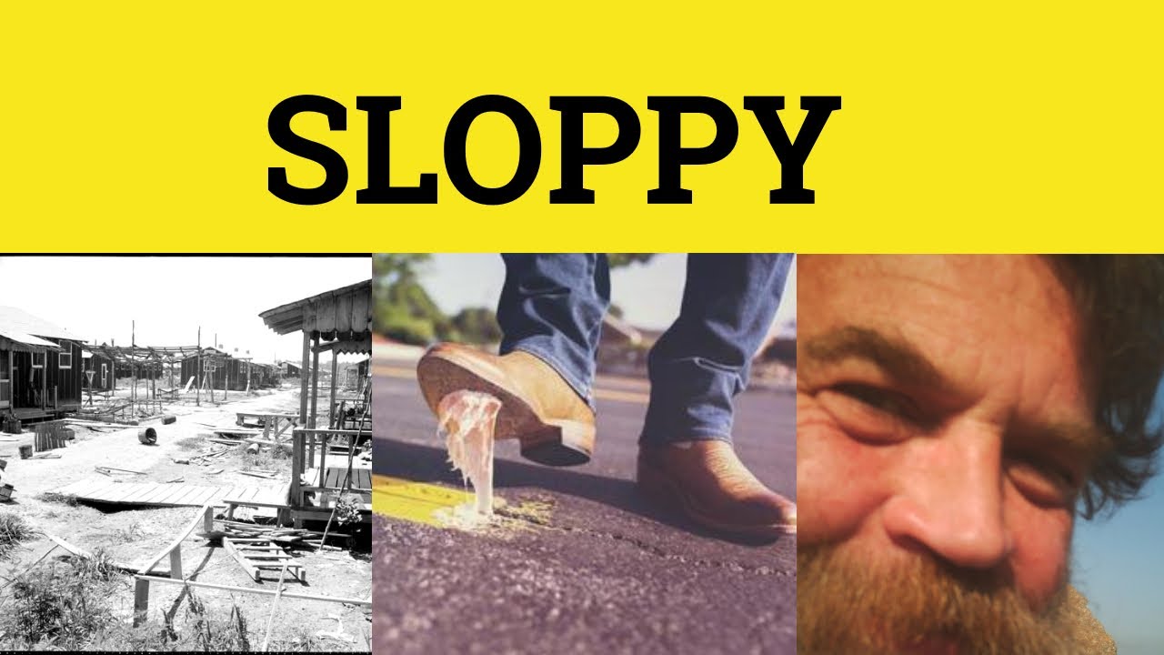 what-sloopy-means