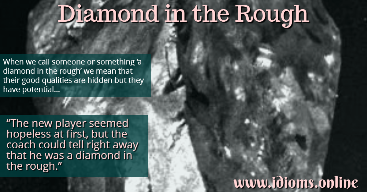 what-does-diamond-in-the-rough-mean