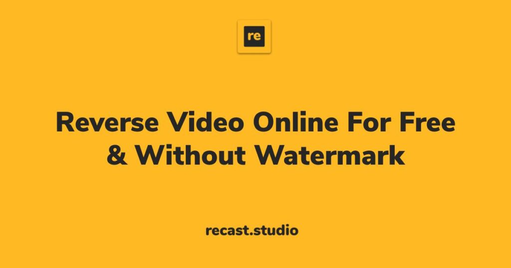 what-software-can-reverse-video