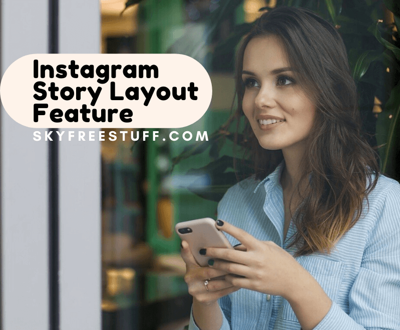 How do you get layouts on Instagram?