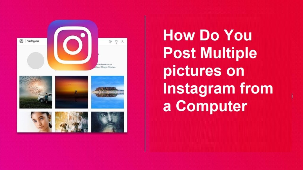 How do you post multiple pictures on Instagram without the app?