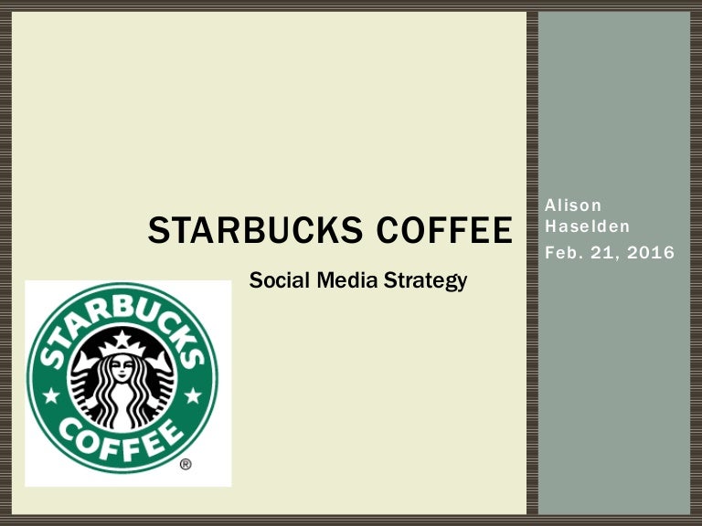 What are three main marketing strategies used in Starbucks?