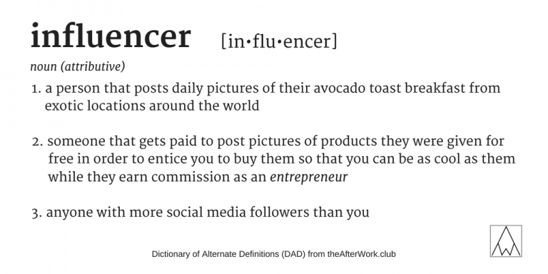 What is another word for influencer?