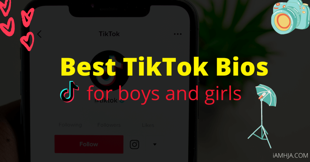 What is a good TikTok bio for a girl?