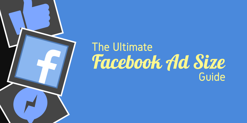 What is the best size for Facebook ads 2022?