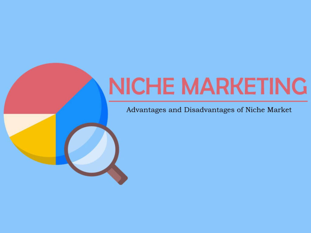 Why is niche marketing better than mass marketing?